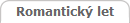 Romantick� let